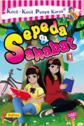 Kecil - Kecil Punya Karya : Sepeda & Sahabat