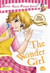Kecil - Kecil Punya Karya : The Wonder Girl