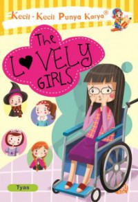 Kecil - Kecil Punya Karya : The Lovely Girls