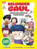 Keluarga Gaul 1: Gimana Kalau Semua Air Di Bumi Hilang?