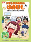 Keluarga Gaul 3: Kenapa Kita Harus Tidur?