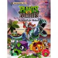 Plants Vs Zombies Komik Sains Robot vol. 2: Kompetisi Robot