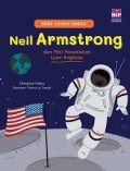 Seri Tokoh Dunia: Neil Armstrong Dan Misi Penaklukan Luar Angkasa