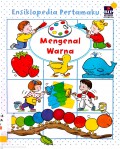 Ensiklopedia Pertamaku: Mengenal Warna