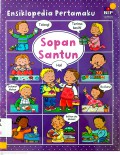 Ensiklopedia Pertamaku: Sopan Santun