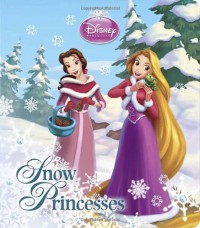 Disney Princess : Snow Princesses