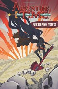 Adventure Time 3 : Seeing Red