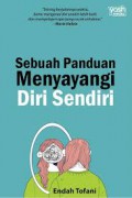 Sebuah Panduan Menyayangi Diri Sendiri