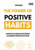 The Power Of Positive Habits