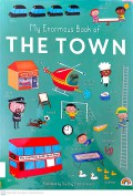 My Enormous Book Of The Town