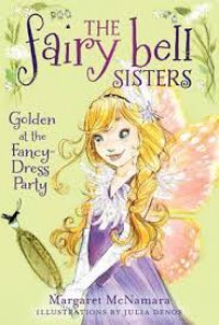 The Fairy Bell Sisters 3 : Golden At The Fancy-Dress Party