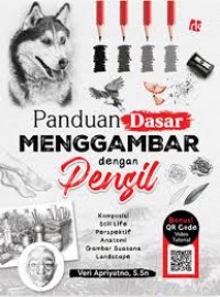 Panduan Dasar Menggambar Dengan Pensil