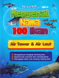 Mengenal Nama 100 Ikan Air Tawar & Air Laut