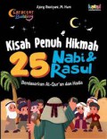 Kisah Penuh Hikmah 25 Nabi Dan Rasul