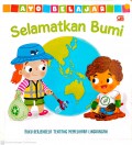 Ayo Belajar: Selamatkan Bumi