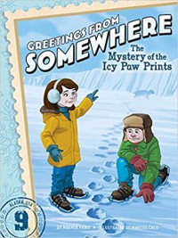 Greetings From Somewhere 9 : The Mystery Of The Icy Paw Prints