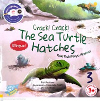 Crack! Crack! The Sea Turtle Hatches (Pluk! Pluk! Penyu Menetas)