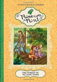 Minerva Mint 6 : The Forest Of Talking Trees