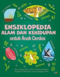 Ensiklopedia Alam Dan Kehidupan Untuk Anak Cerdas