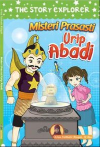 The Story Explorer : Misteri Prasasti Urip Abadi