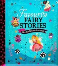 Favourite Fairy Stories An Illustrated Treasury