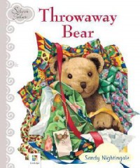 Silver Tales : Throwaway Bear