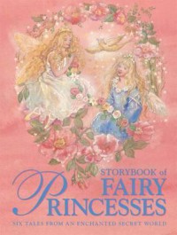 Storybook Of Fairy Princesses