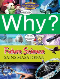 Science Comic: Why ? Future Science (Sains Masa Depan)