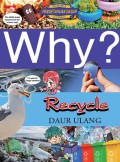 Science Comic: Why? Recycle (Daur Ulang)