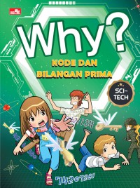 Why? Sci-Tech : Kode Dan Bilangan Prima