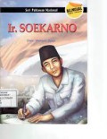 Seri Pahlawan Nasional : Ir.Soekarno