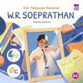 Seri Pahlawan Nasional: Wr Soepratman