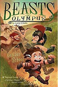 Beasts Of Olympus 5 : Centaur School