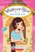 Whatever After 5 : Bad Hair Day