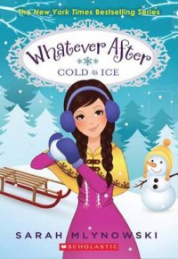 Whatever After 6 : Cold As Ice