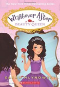 Whatever After 7 : Beauty Queen