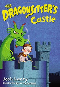 The Dragonsitter 3 : The Dragonsitter'S Takes Castle