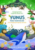 Dongeng Fabel Inspirasi Kitab Suci: Yunus Di Perut Ikan Besar