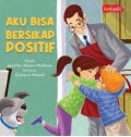 Aku Bisa Bersikap Positif