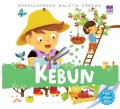 Ensiklopedia Balita Cerdas: Kebun