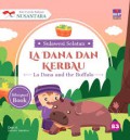 Seri Cerita  Rakyat Nusantara (Sulawesi Selatan): La Dana dan Kerbau (La Dana And The Buffalo)