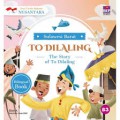 Seri Cerita Rakyat Nusantara (Sulawesi Barat): To Dilaling (The Story of To Dilaling)