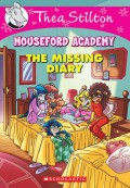 Thea Stilton Mouseford Academy 2 : The Missing Diary