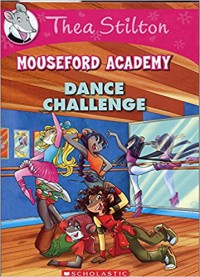 Thea Stilton Mouseford Academy 4 : Dance Challenge