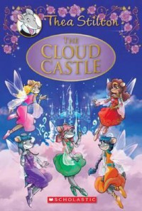 Thea Stilton : The Cloud Castle (Hc)