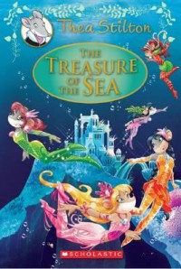 Thea Stilton : The Treasure Of The Sea (Hc)