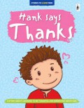 Stories To Learn From : Hank Says Thanks