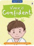 Stories To Learn From : Vince is Confident
