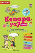Kenapa, Ya? Genius (Fakta Seru Tentang Segala Hal Dan Jumlahnya)