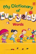 My Dictionary Of Everyday Words